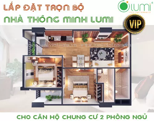 TRỌN BỘ NHÀ THÔNG MINH LUMI BASIC CHUNG CƯ 2PN